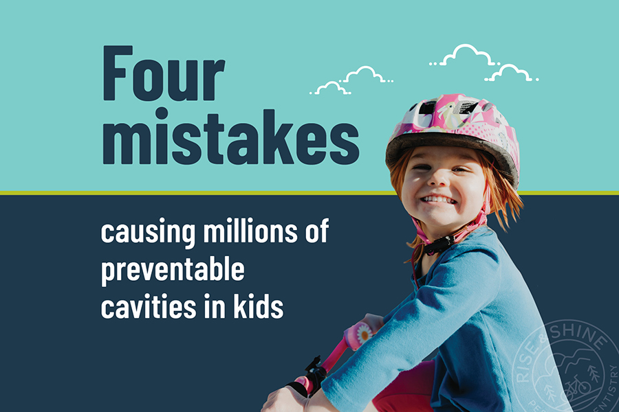 Four mistakes that are Causing Millions of Preventable Cavities in Kids