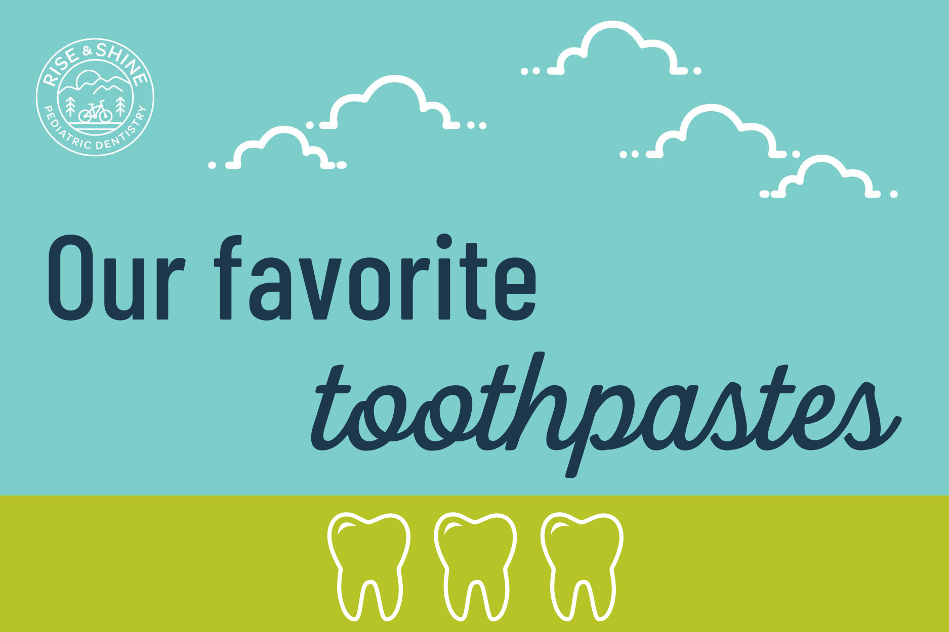 favorite toothpastes